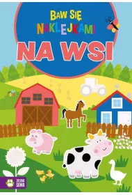 Na wsi. Baw si� naklejkami