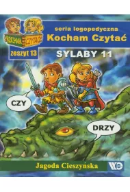 Kocham czyta� Zeszyt 13 Sylaby 11 (CZ, D�)