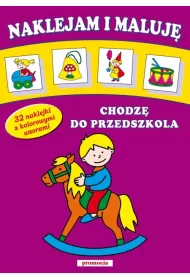 Chodz� do przedszkola. Naklejam i maluj�