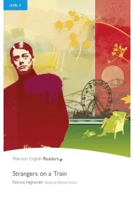 PER. Strangers on a Train. Book with Digital Version and audio. Level 4