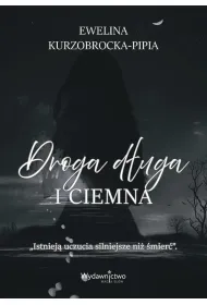 Droga d�uga i ciemna