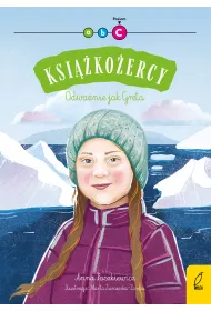 Odwanie jak Greta. Ksikoercy. Poziom C