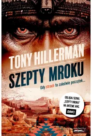 Szepty mroku. Seria Detektyw Joe Leaphorn. Tom 1