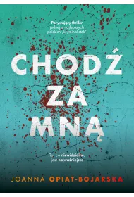 Chod� za mn�