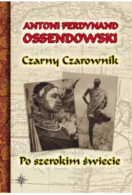 Czarny Czarownik. Po szerokim �wiecie