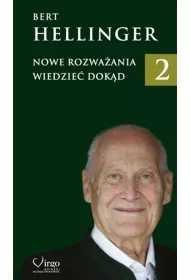 Wiedzie� dok�d. Nowe rozwa�ania. Tom 2