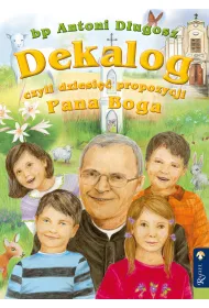 Dekalog czyli dziesi�� propozycji Pana Boga