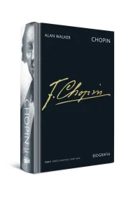 Chopin. Biografia. Tom 2: Pary�–Panteon, 1838–1849
