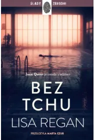 Bez tchu. Josie Quinn. Tom 10