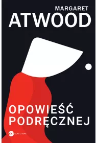 Opowie�� Podr�cznej. Tom 1