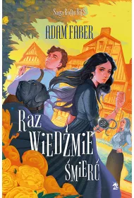 Raz wiedmie mier. Saga Rodu Bies. Tom 1