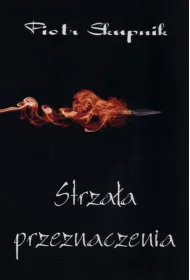 Strza�a przeznaczenia