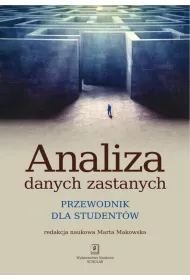 Analiza danych zastanych. Przewodnik dla student�w