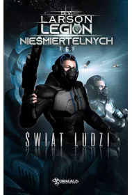 wiat ludzi. Legion Niemiertelnych. Tom 6