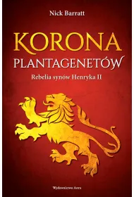 Korona Plantagenet�w. Rebelia syn�w Henryka II