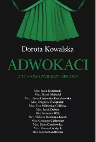 Adwokaci. Ich najwa�niejsze sprawy