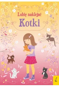 Lubi� nakleja�. Kotki