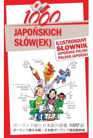 1000 japo�skich s��w(ek). Ilustrowany s�ownik japo�sko-polski polsko-japo�ski
