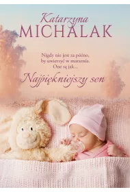 Najpikniejszy sen. Seria mazurska. Tom 6
