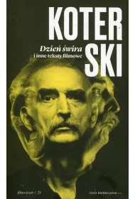 Dzie� �wira i inne teksty filmowe