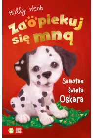 Zaopiekuj si� mn�. Samotne �wi�ta Oskara