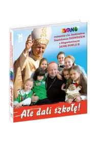 Ale dali szko��!