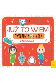 Ju� to wiem. �wiczenia 4-latka z naklejkami