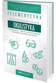Choroby oczu - zastosowanie telemedycyny w..