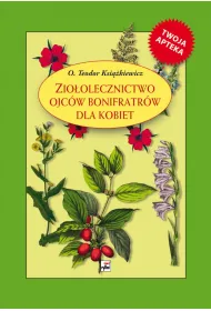 Zio�olecznictwo ojc�w Bonifratr�w dla kobiet