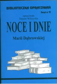 Noce i Dnie. Biblioteczka opracowa. Zeszyt nr 79