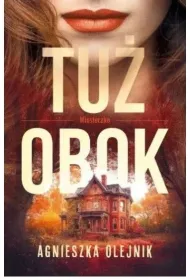 Tu� obok. Miasteczko. Tom 1