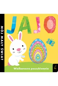 M�j ma�y �wiat. Jajo. Wielkanocne poszukiwania