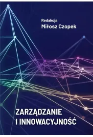 Zarz�dzanie i innowacyjno��