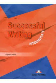 Successful Writing Intermediate. Student's Book