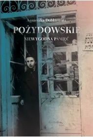 Po�ydowskie. Niewygodna pami��