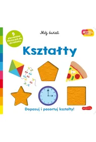 Kszta�ty. Akademia m�drego dziecka. M�j �wiat
