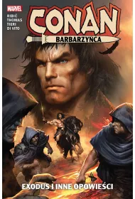 Exodus i inne opowie�ci. Conan Barbarzy�ca. Tom 3