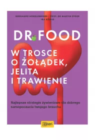 Dr Food. W trosce o �o��dek, jelita i trawienie