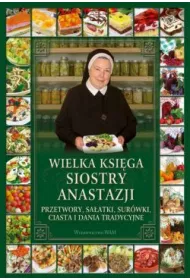Wielka ksiga siostry Anastazji. Przetwory