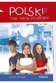 Polski krok po kroku. Junior 2. Zeszyt �wicze�. Poziom A1