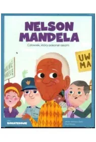 Moi Bohaterowie Nelson Mandela