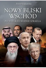 Nowy Bliski Wsch�d. Po wielkiej wojnie Izraela