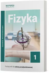 Fizyka 1. Podrcznik. Zakres rozszerzony. Szkoy ponadpodstawowe