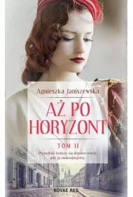 A po horyzont. Tom 2