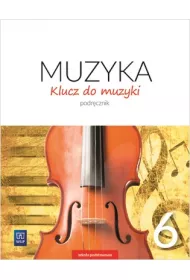 Klucz do muzyki. Podr�cznik. Klasa 6. Szko�a podstawowa