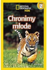 National Geographic Kids. Chronimy m�ode. Poziom 2