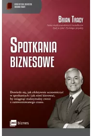 eBook Spotkania biznesowe. Biblioteka sukcesu Briana Tracy mobi epub