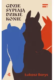 Gdzie sypiaj� dzikie konie