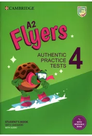A2 Flyers 4. Student`s Book with Answers with Audio with Resource Bank