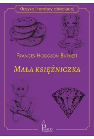 Ma�a ksi�niczka. Klasyka literatury dzieci�cej